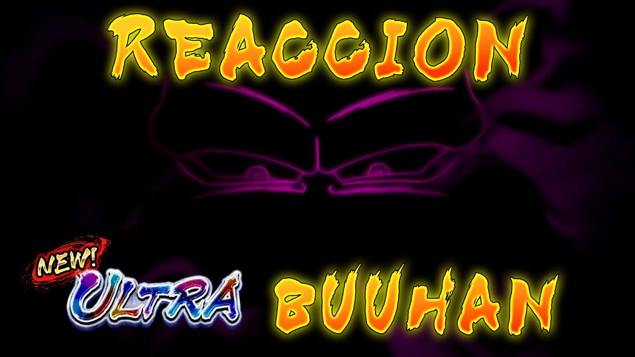 REACCION AL NUEVO ULTRA BUUHAN | Dragon Ball Legends #dblegends