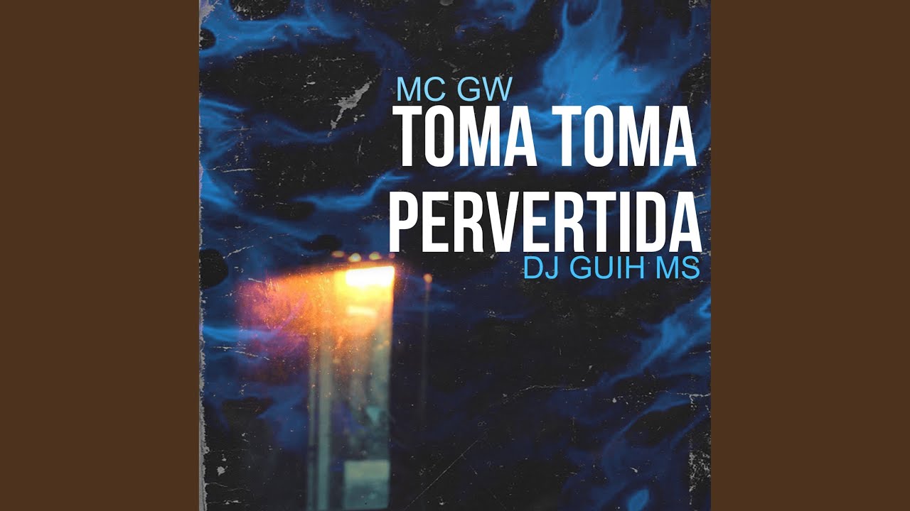 Toma Toma Pervertida