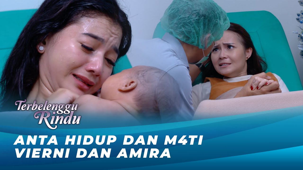 KELAHIRAN ANAK AMIRA ADALAH BENCANA UNTUK VIERNI  | TERBELENGGU RINDU EPS 03