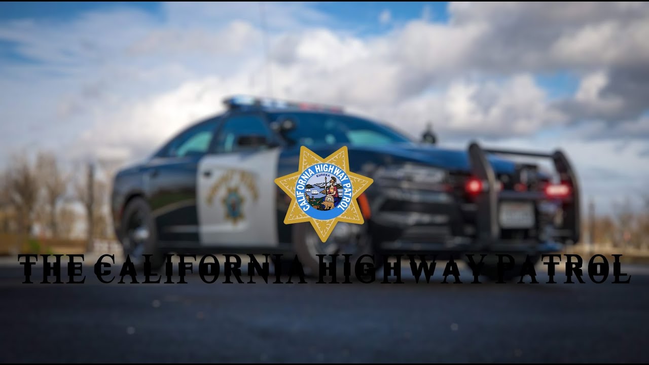 THE CALIFORNIA HIGHWAY PATROL