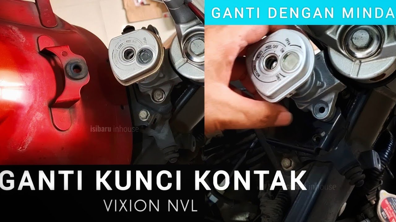 Pasang / Ganti Kunci Kontak Vixion NVL Dengan Merek Minda