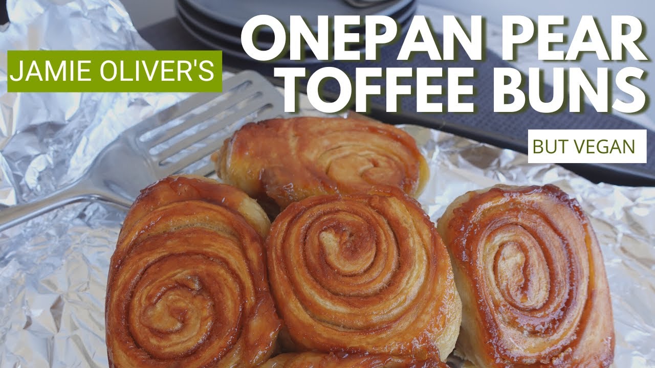 Jamie Oliver's Onepan Toffee Pear Buns - but Vegan