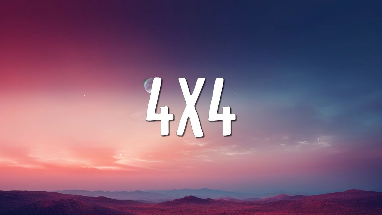 Travis Scott - 4X4 (Lyrics)