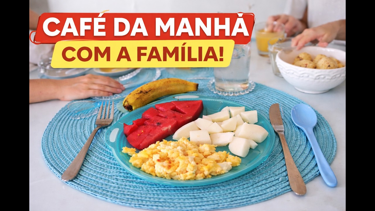 Café da manhã com a família.
