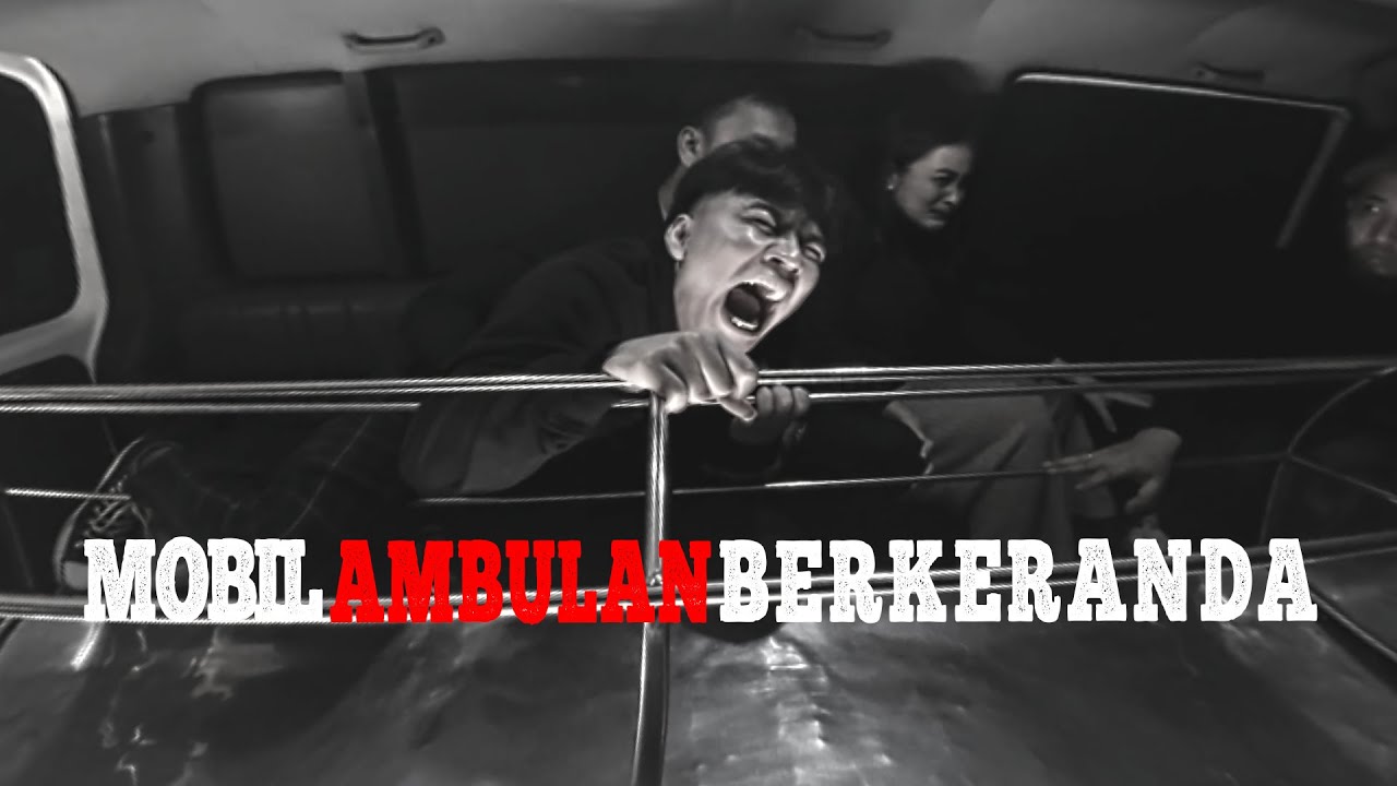 MOBIL AMBULAN BERKERANDA BERSAMA PRINSA MANDAGIE #GHOSTCARTOUR
