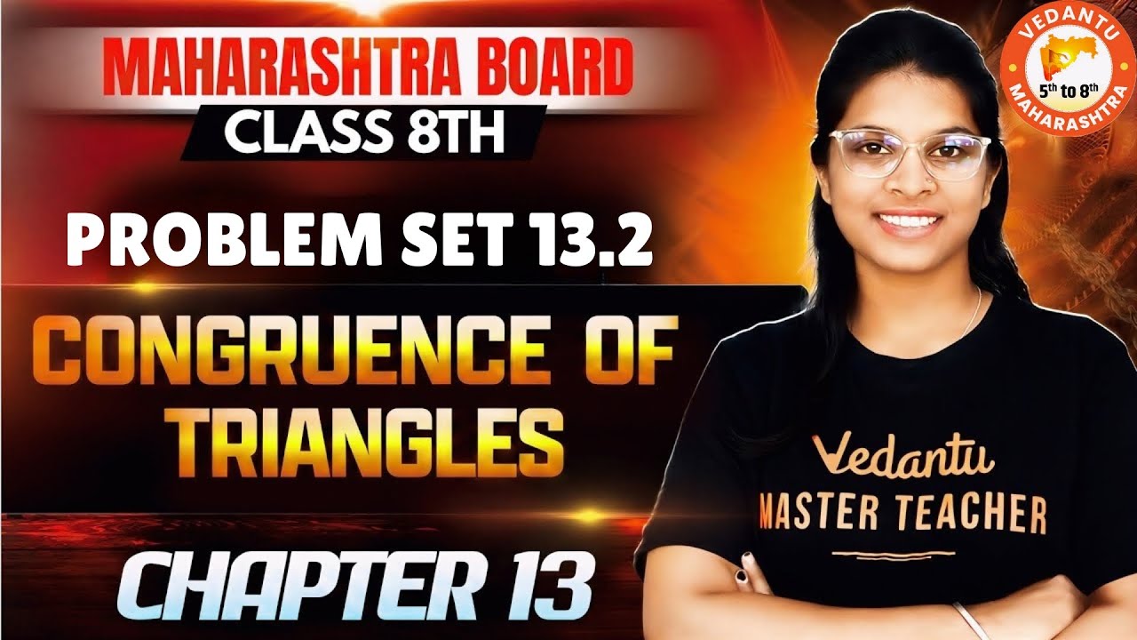 Congruence of Triangles Class 8th Maths Practice Set 13.2 | Class 8th Maths Chapter 13 | Vidhi Mam