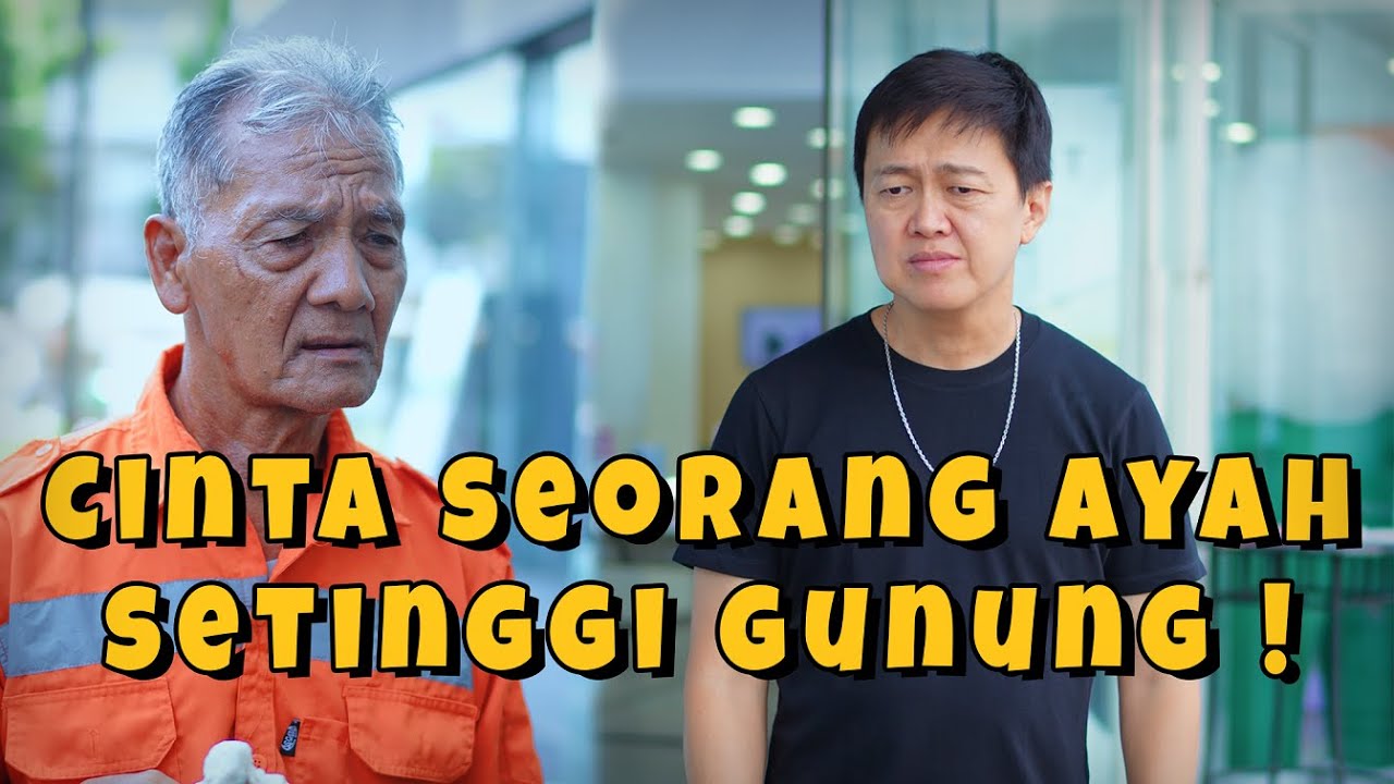 CINTA SEORANG AYAH SETINGGI GUNUNG