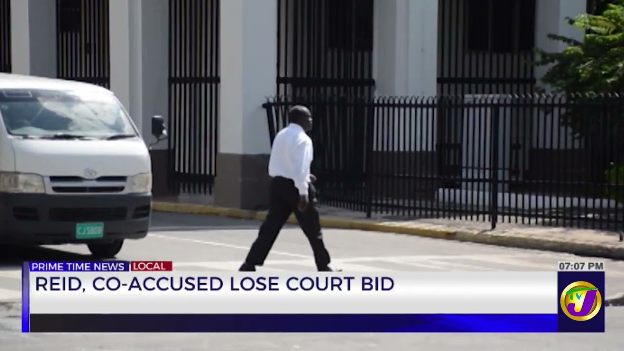Reid, Co-Accused Lose Court Bid    | TVJ News