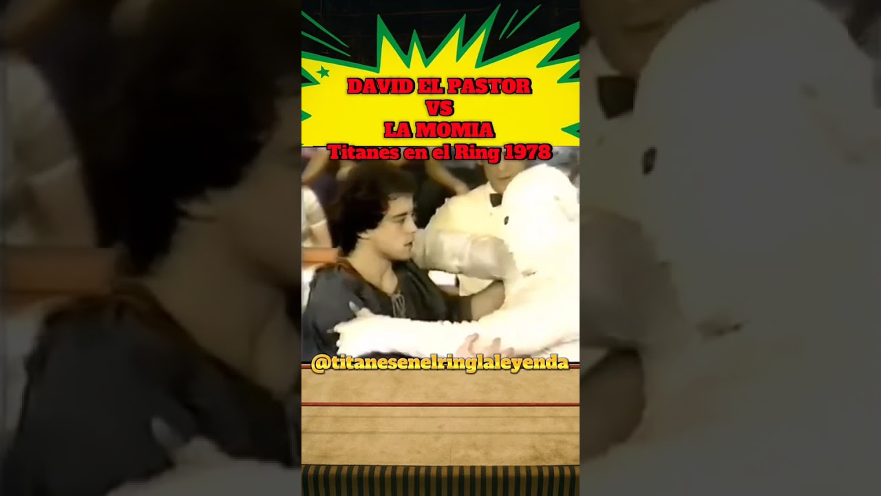 David el pastor VS La Momia - Titanes 1978