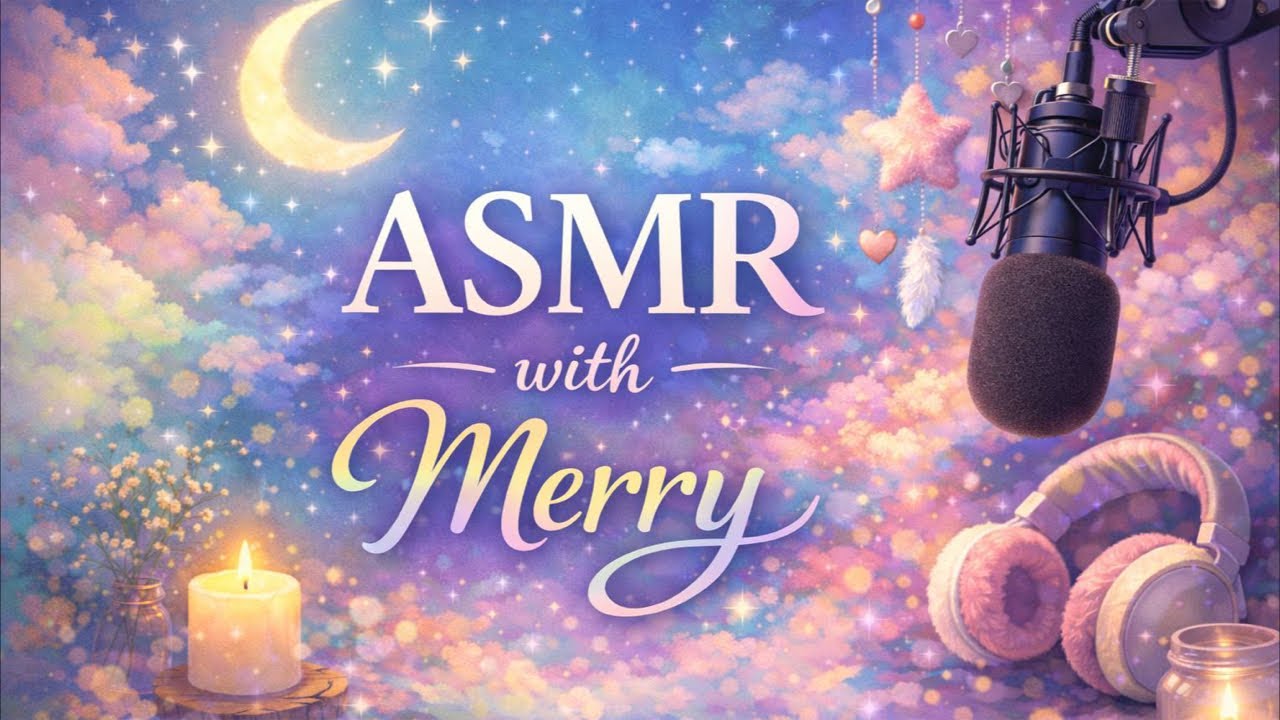 ASMR With Merry is live😴🔴
