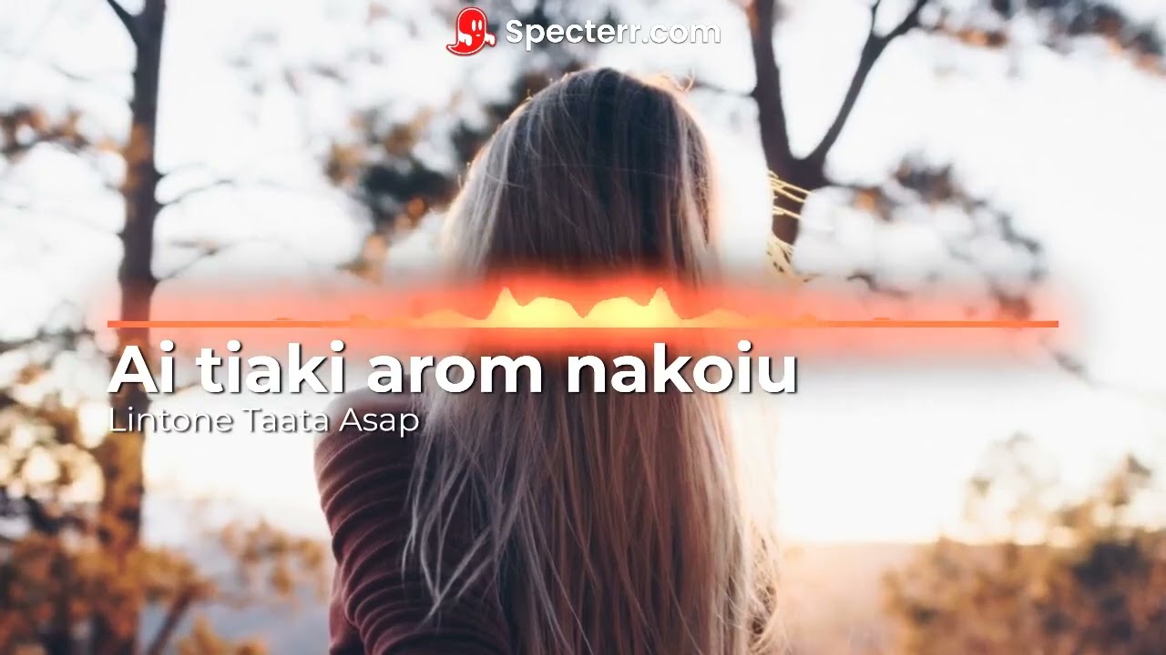 Ai tiaki arom   Lintone feat Taata & A$ap