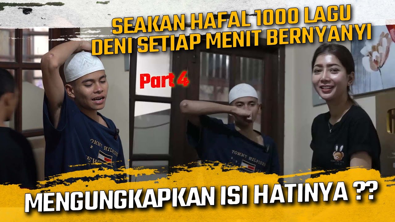SEAKAN HAFAL 1000 LAGU, DENI SETIAP MENIT SELALU BERNYANYI MENGUNGKAPKAN ISI HATINYA ??