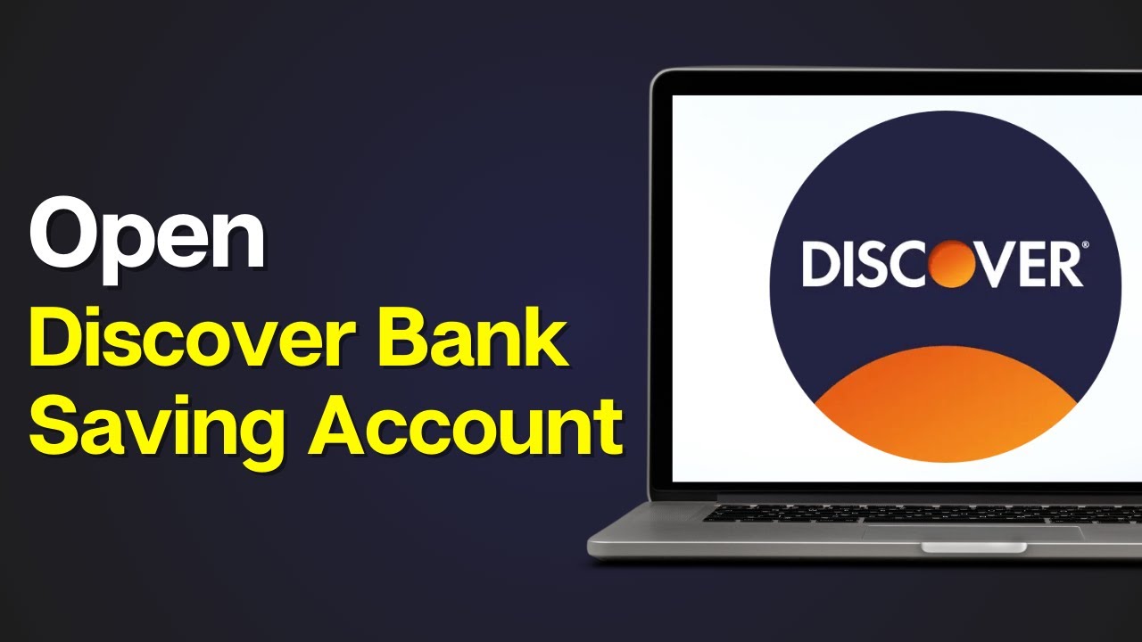 How to Open a Savings Account Online with Discover bank