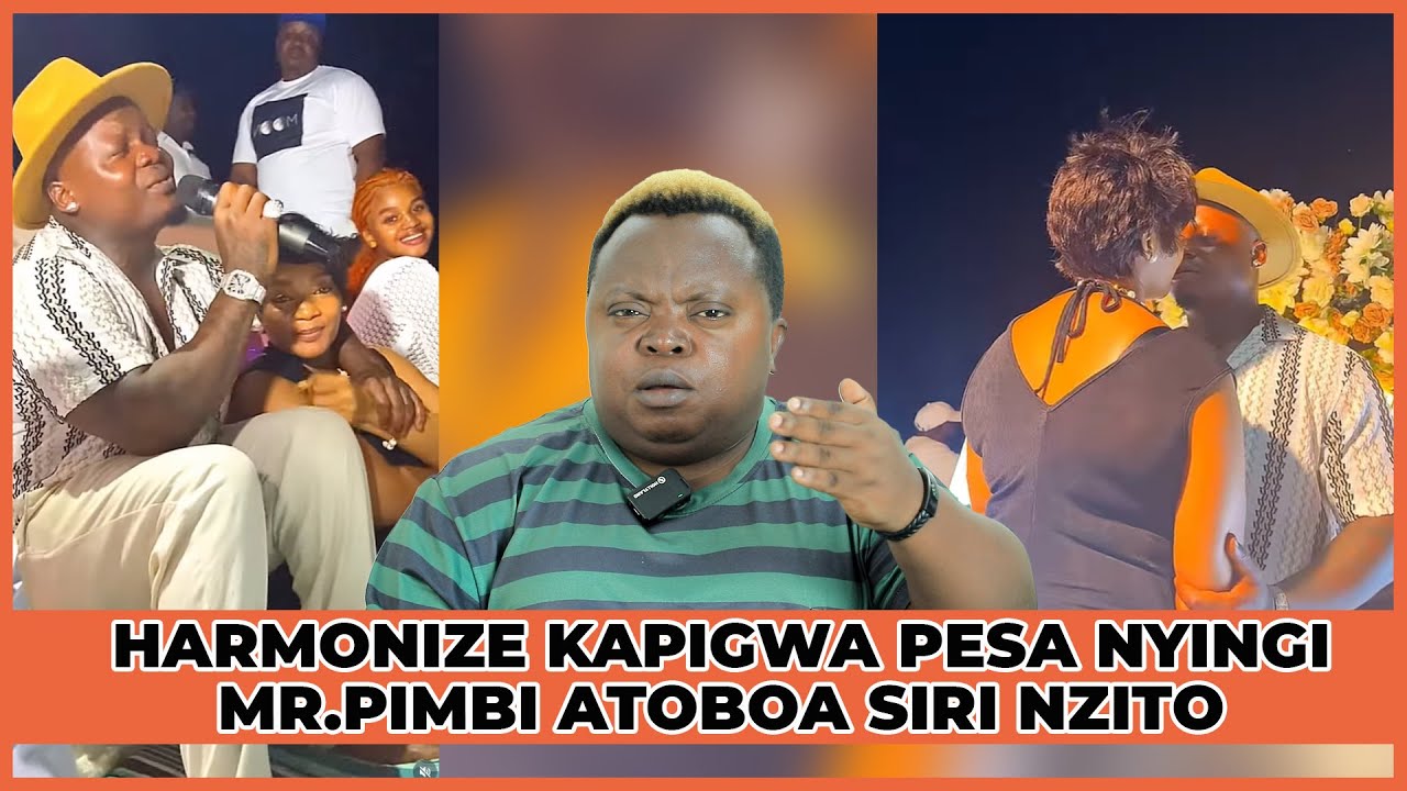 HARMONIZE KAPIGWA PESA NYINGI MR, PIMBI ATOBOA SIRI NZITO
