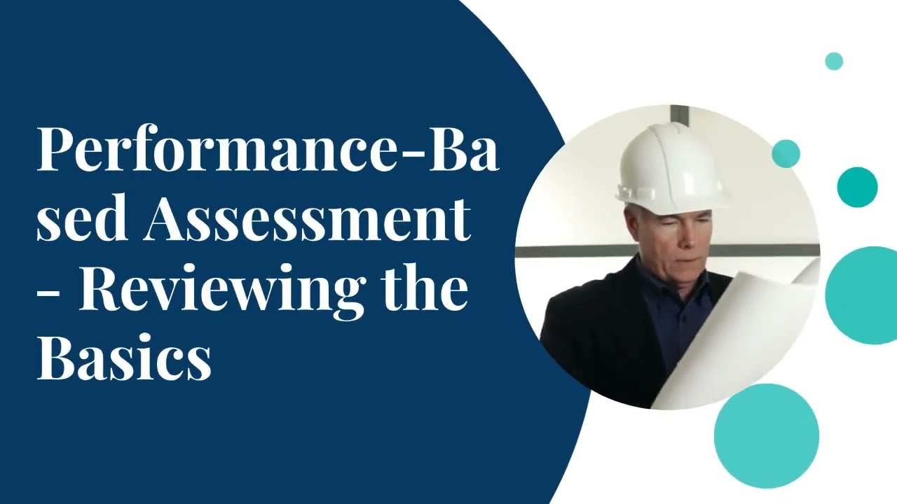 Performance Based Assessment   Reviewing