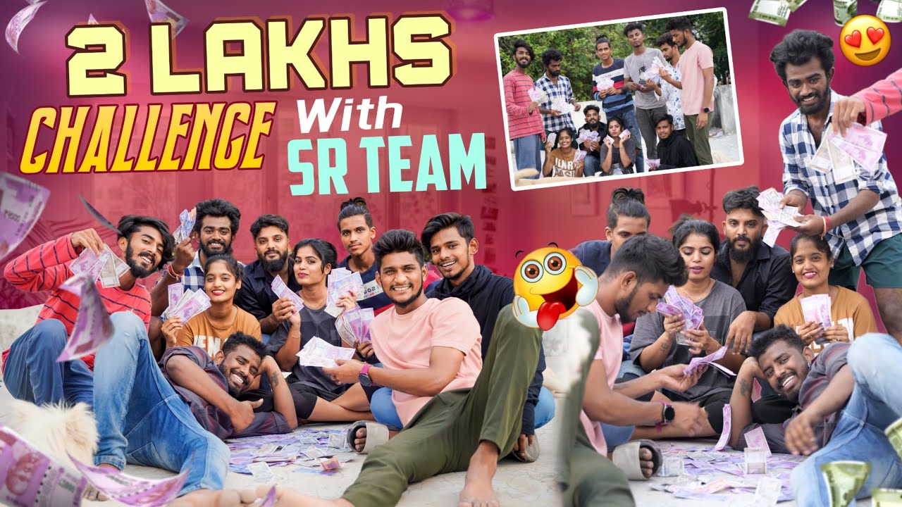 2lakhs challenge with sr team|crazy entertainment