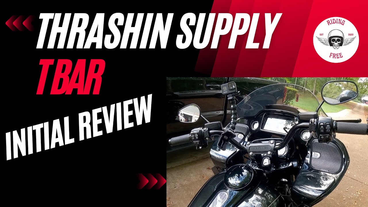 THRASHIN SUPPLY T-BAR Initial Review