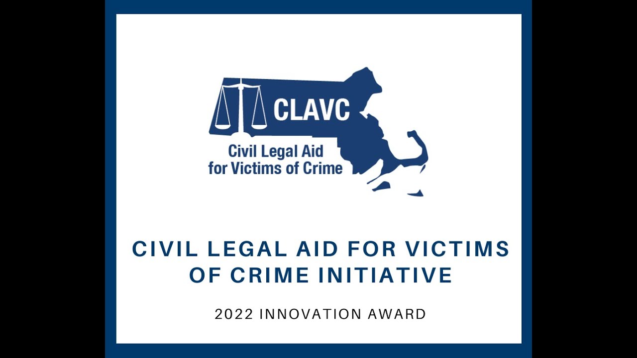 2022 Innovation Award - Civil Legal Aid for Victims of Crime Initiative (CLAVC)