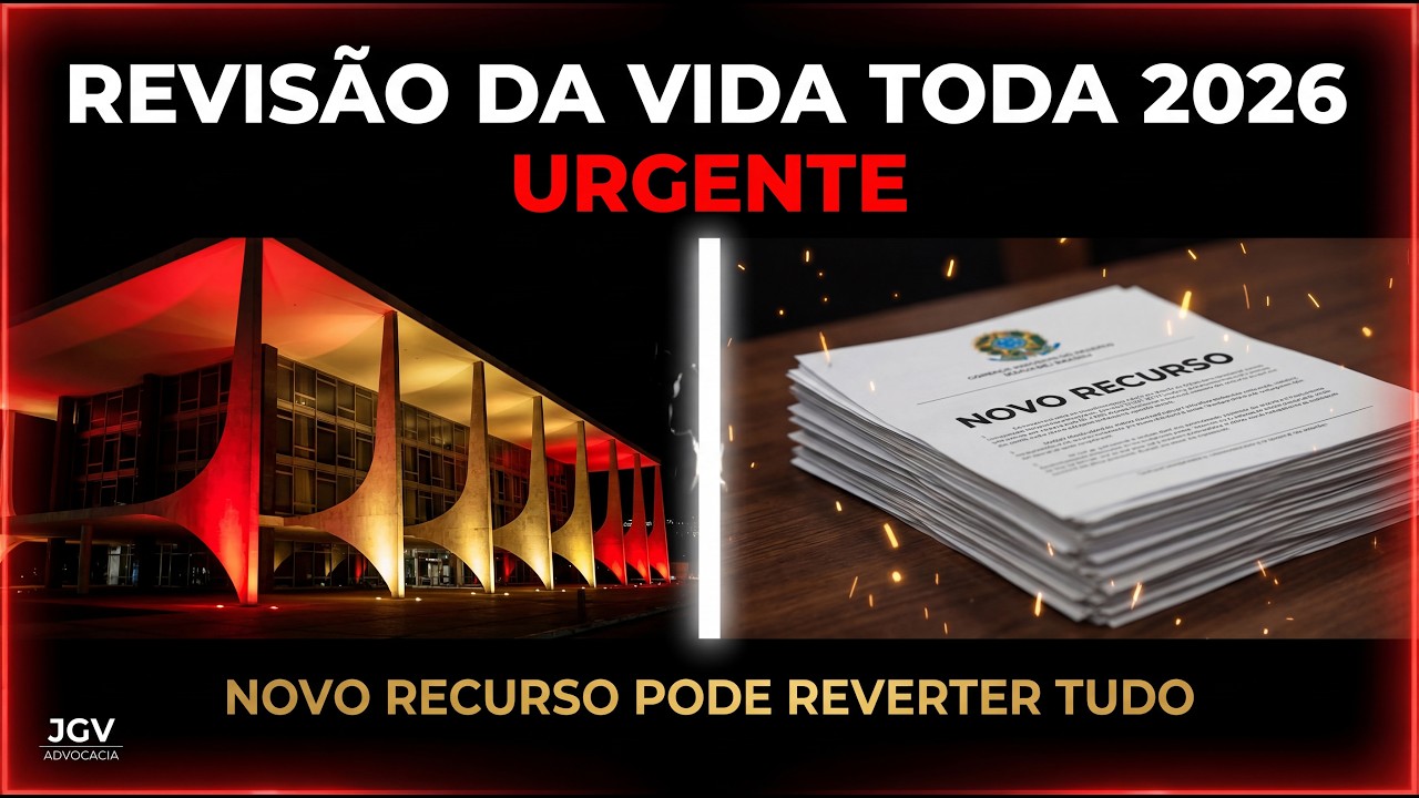 Revisão da Vida Toda 2026: novo recurso protocolado — o que muda para você