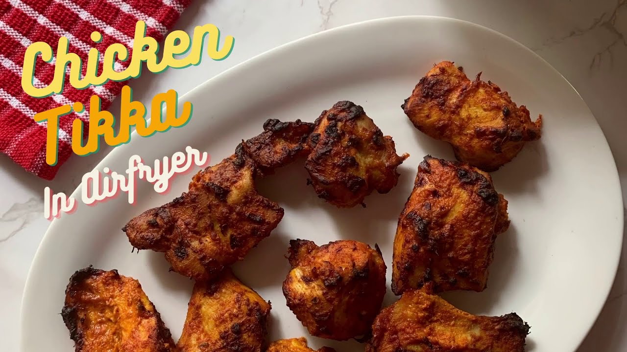 Easy Airfryer Chicken tikka | Spicy Chicken tikka in Airfryer | Airfryer Tandoori chicken tikka