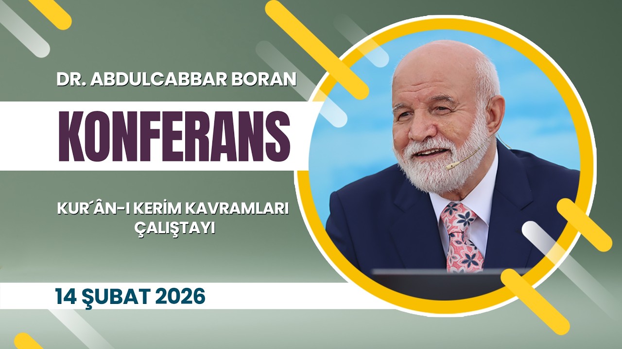 Kurani Kerim Kavramları Çalıştayı |  Dr. Abdulcabbar Boran