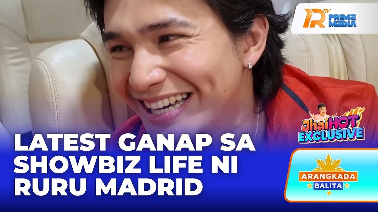 Mga Latest Ganap sa Showbiz Life ni Ruru Madrid, Alamin | Arangkada Balita