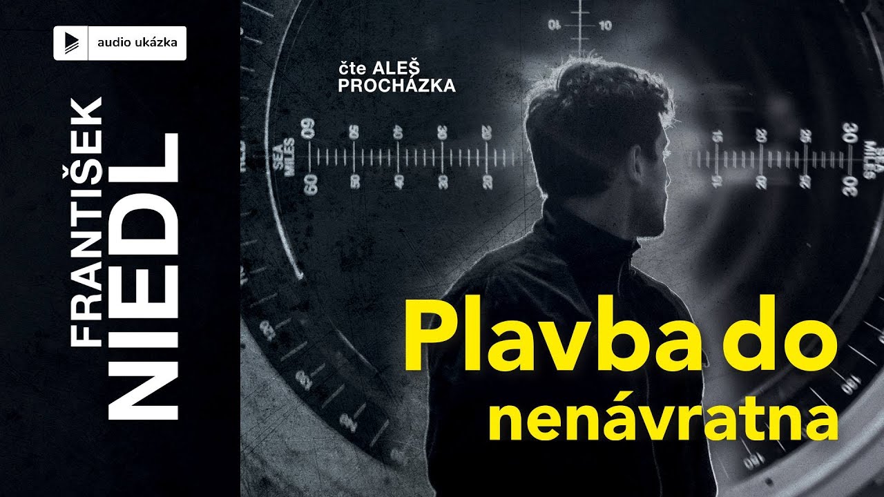 František Niedl - Plavba do nenávratna | Audiokniha