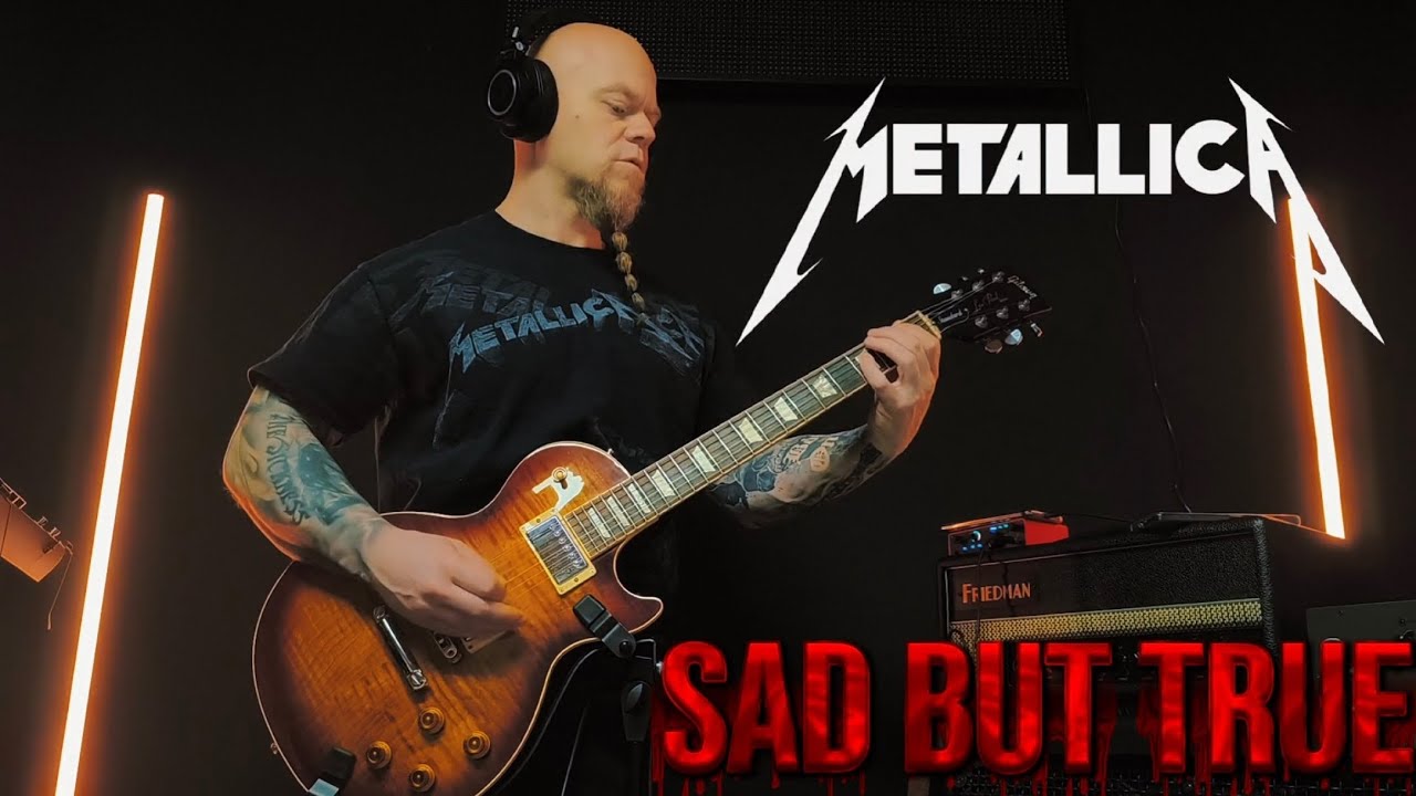 Sad but True (without the original Guitar track) - Metallica - Guitar Cover 