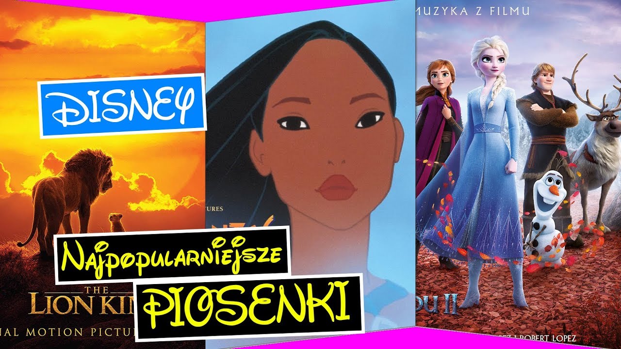 NAJPOPULARNIEJSZE piosenki z filmów DISNEYA | Kraina lodu, Król Lew, Pocahontas