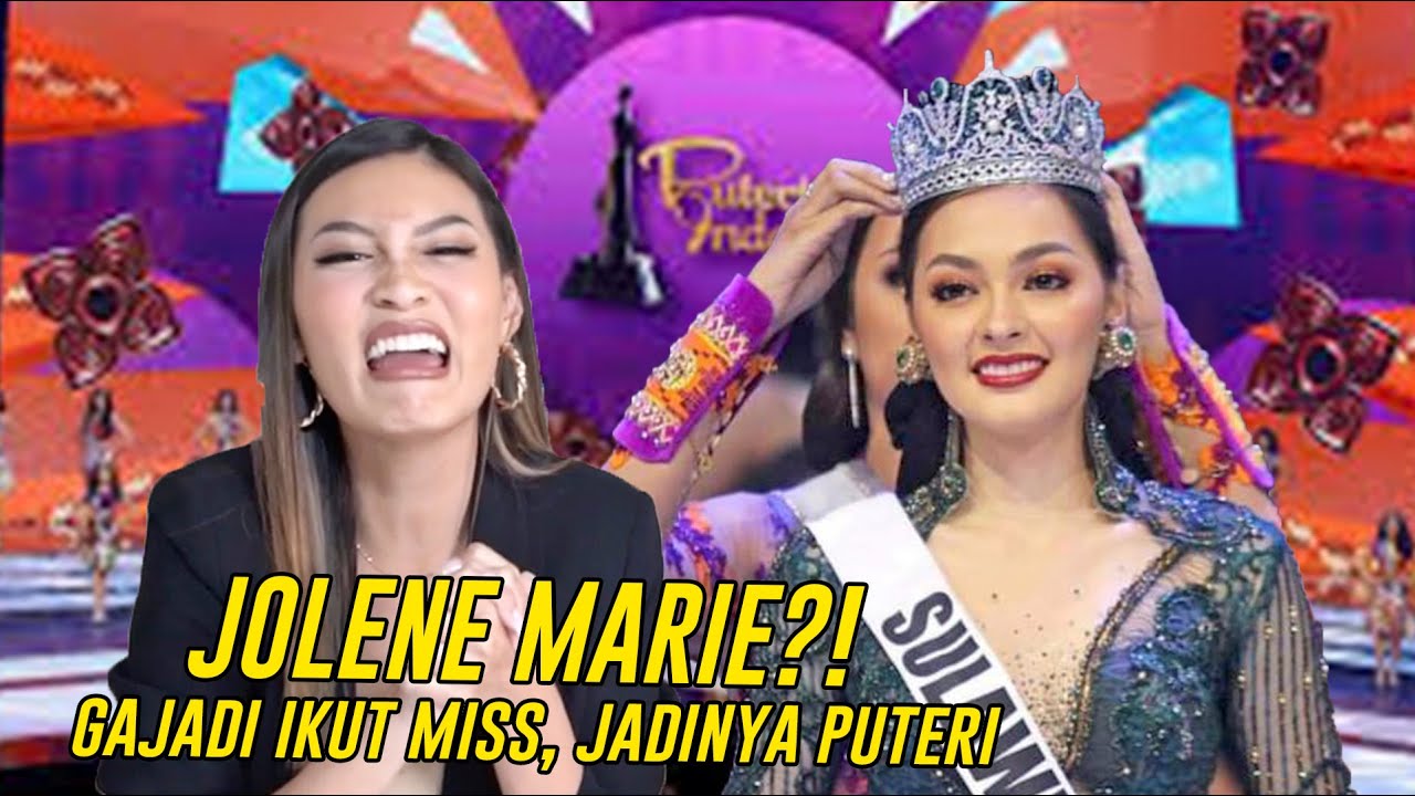 SEMPET DITOLAK?! JOLENE SEBELUM PUTERI INDONESIA #CURHATANHAMBA