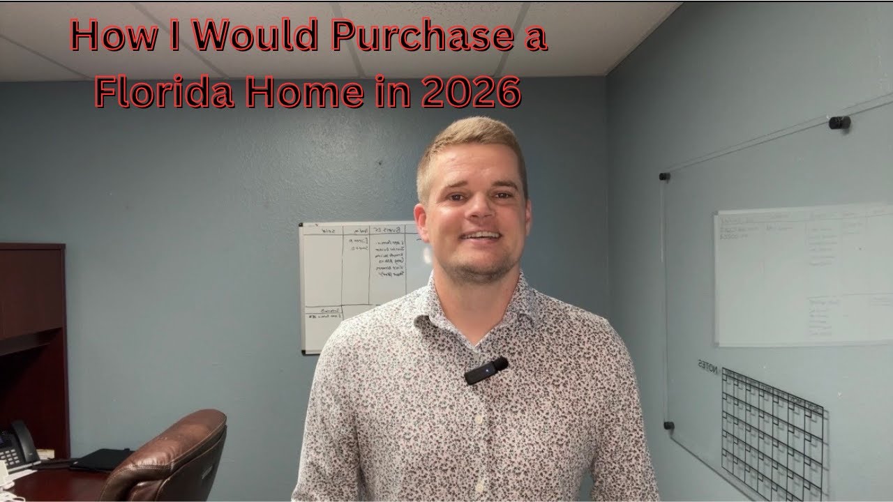 If I Were Buying a Home in Florida in 2026, Here’s Exactly What I’d Do