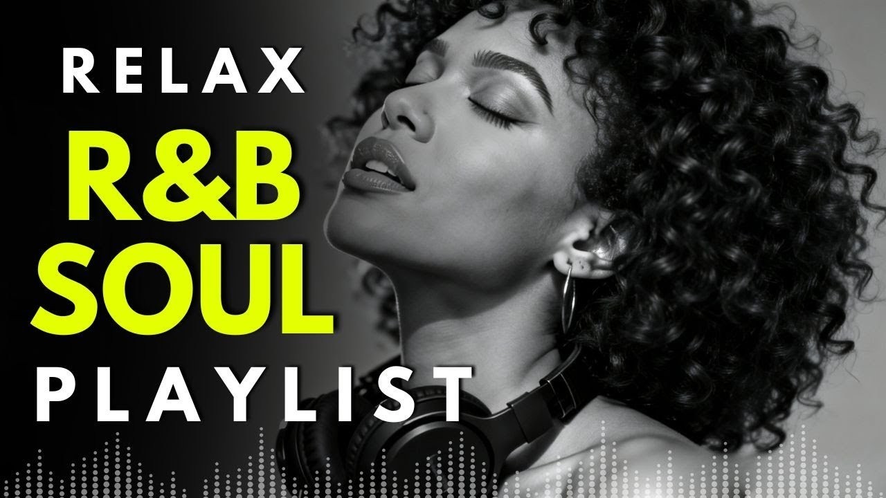 🎶 R&B Soul Love Mix 💖 Smooth & Emotional Songs That Speak to Your Heart 🎵