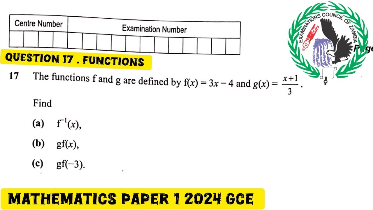 Functions || inverse function|| Composite function gf(x) Mathematics Paper 1 2024 GCE #exam
