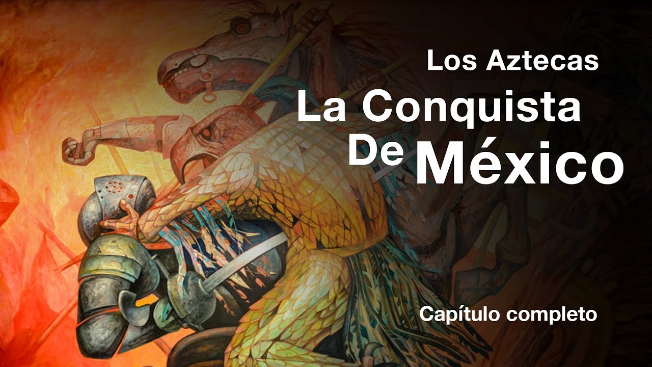 Los Aztecas: Capítulo IV 