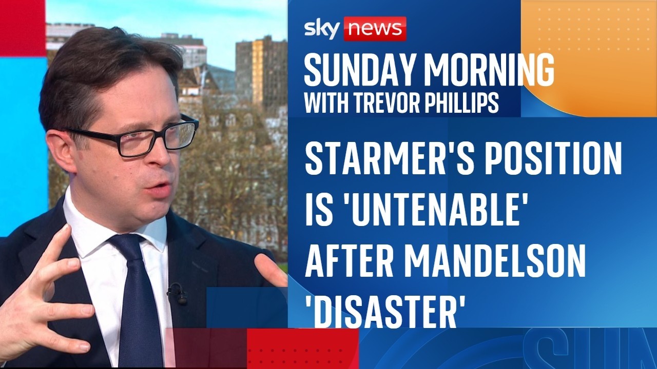 Starmer's position is 'untenable' after Mandelson 'disaster', senior Tory argues