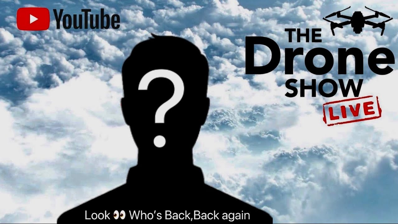The Drone Show Live Guess Who’s Back ?