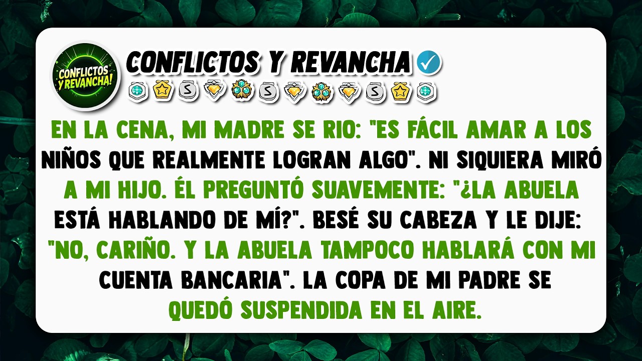 En la cena, mi madre se rio: 
