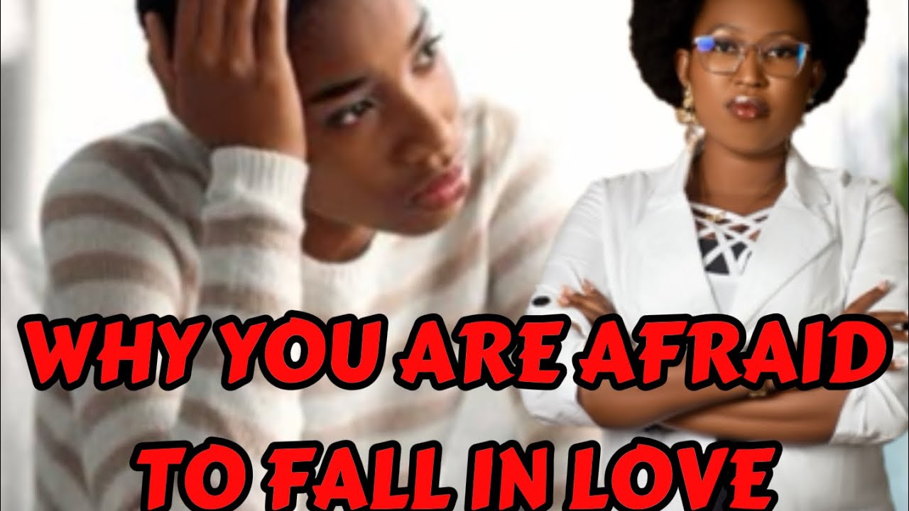 WHY YOU ARE AFRAID TO FALL IN LOVE: A Gentle Heart Conversation from my EXPERIENCE