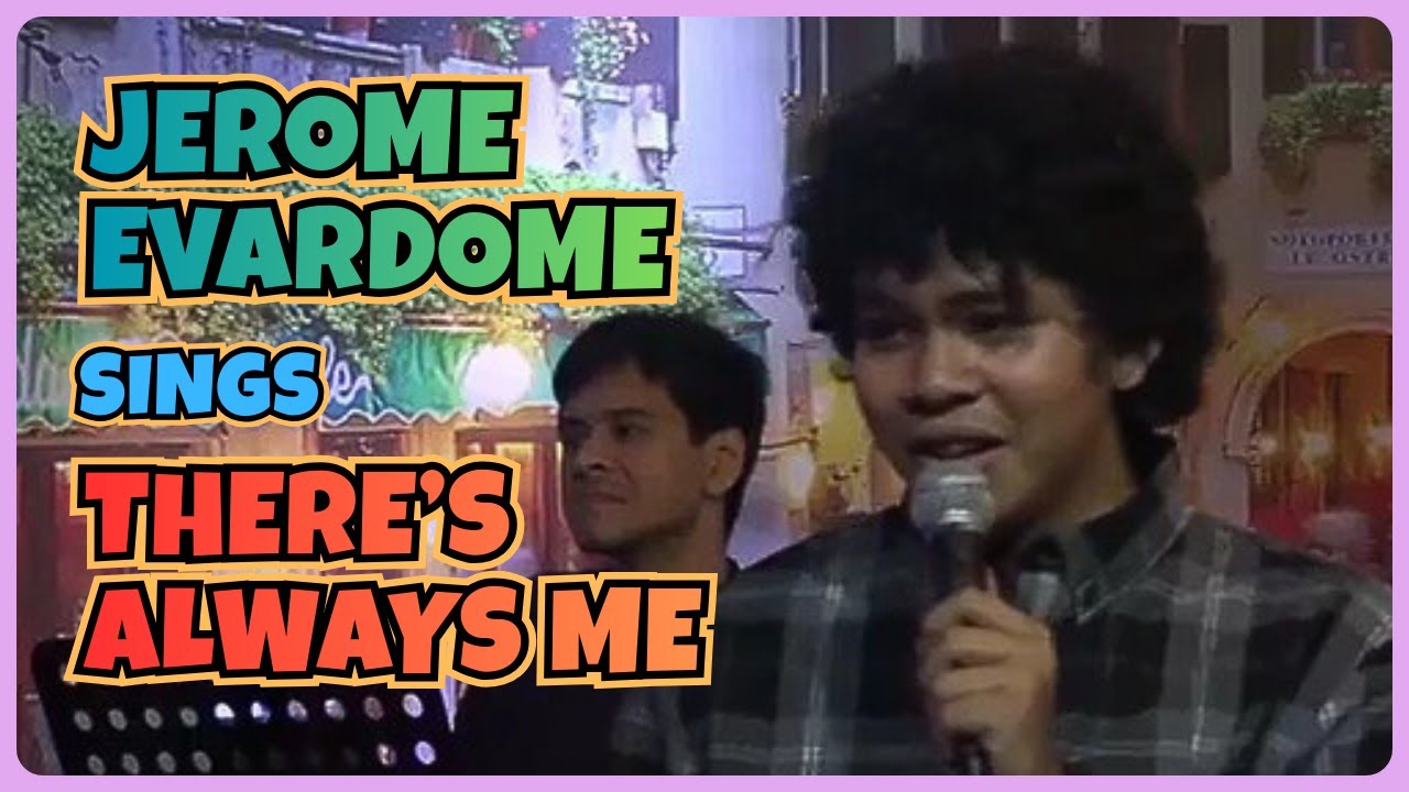 JEROME EVARDOME Sings 