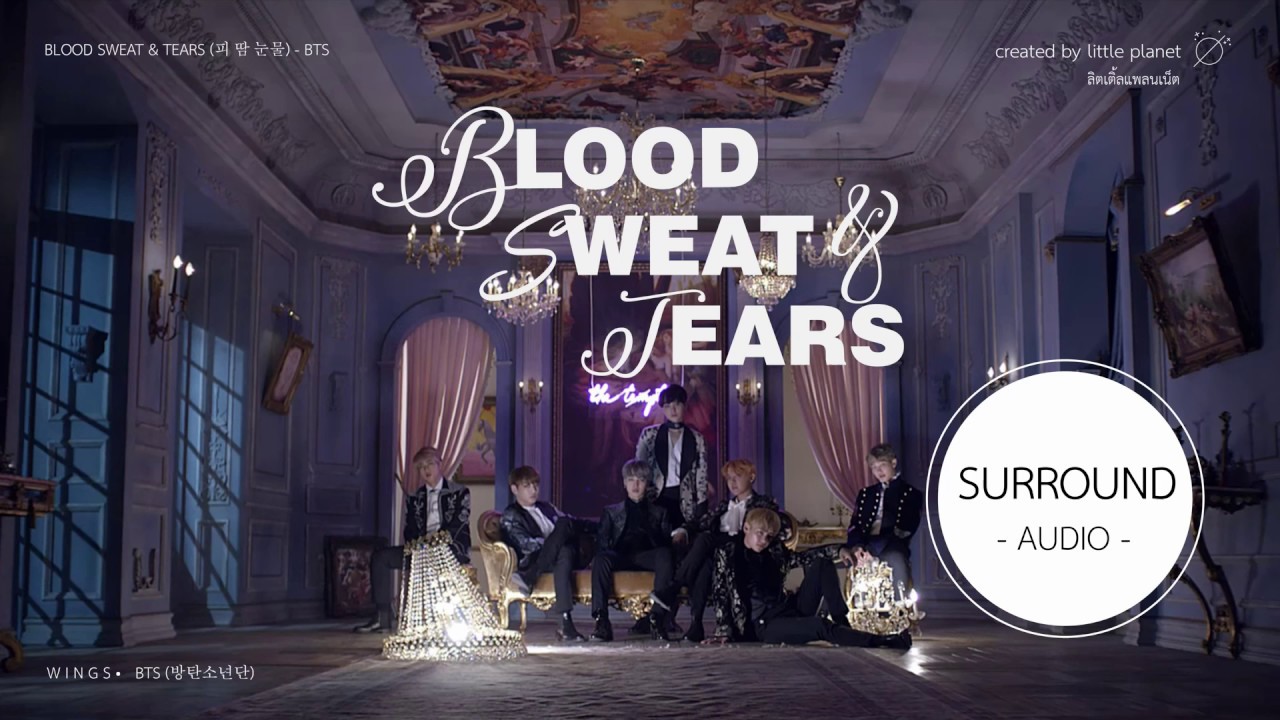 [SURROUND AUDIO] BTS (방탄소년단) - 피 땀 눈물 (Blood Sweat & Tears) -USE EARPHONES-