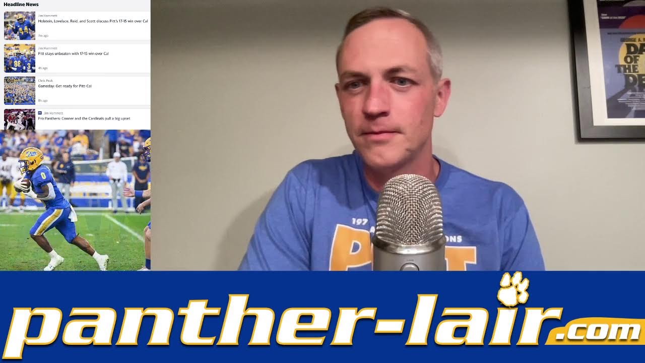 Pitt holds on to beat Cal and get to 6-0 | The LIVE Panther-Lair Post-Game