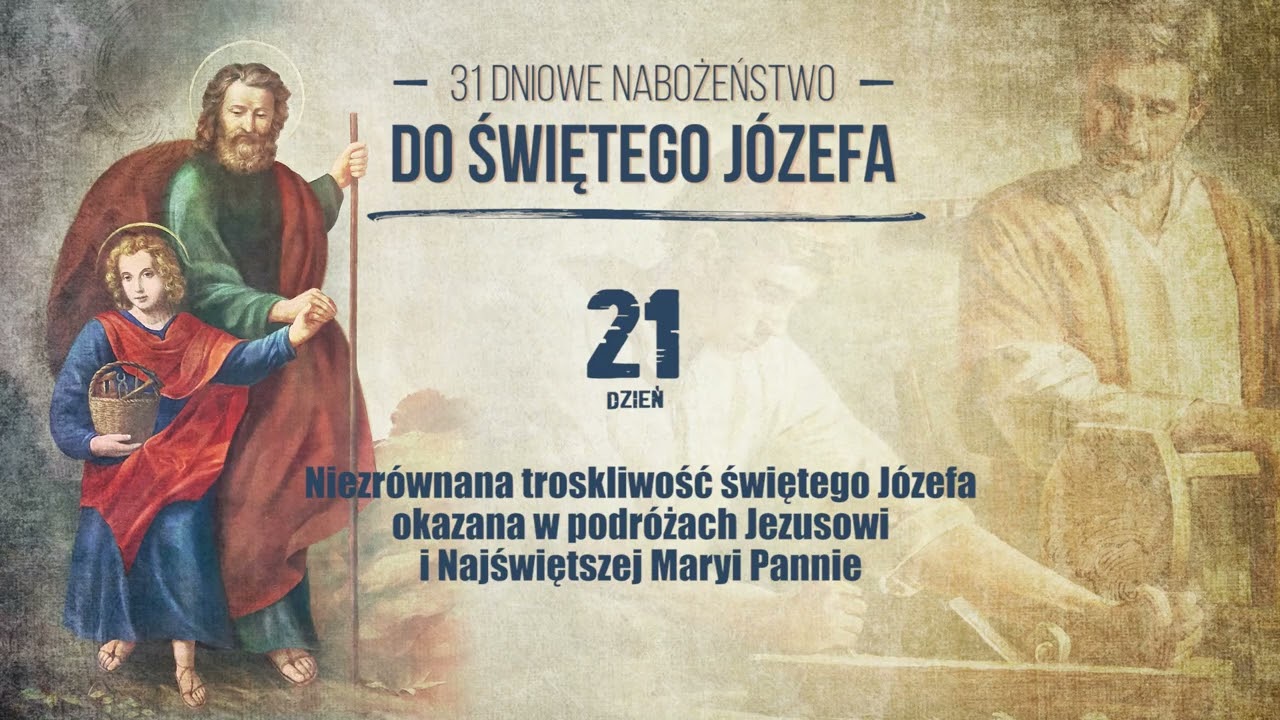 #21 dzień - JAK ŚW. J&Oacute;ZEF USŁUGIWAŁ W DRODZE   - 31 dniowe nabożeństwo do św. J&oacute;zefa na marzec