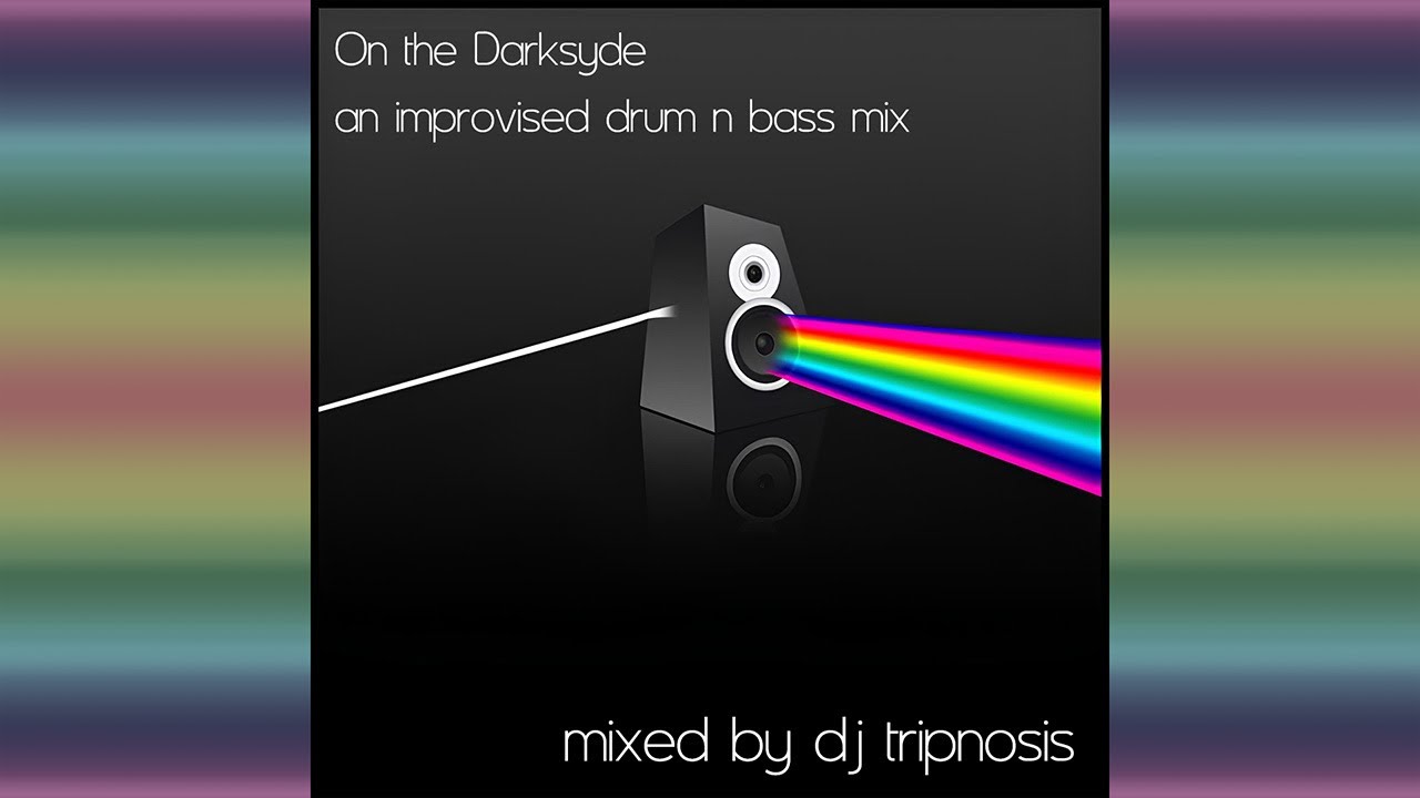 DJ Tripnosis - On the Darksyde