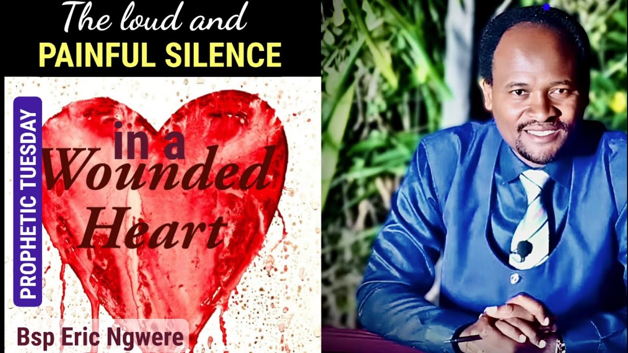 THE LOUD PAIN IN THE WOUNDED HEART 2- BSP ERIC NGWERE