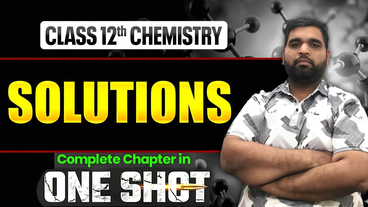 Solution One Shot Class 12th board 🔥🔥|| Physical chemistry class 12th || #chemistry