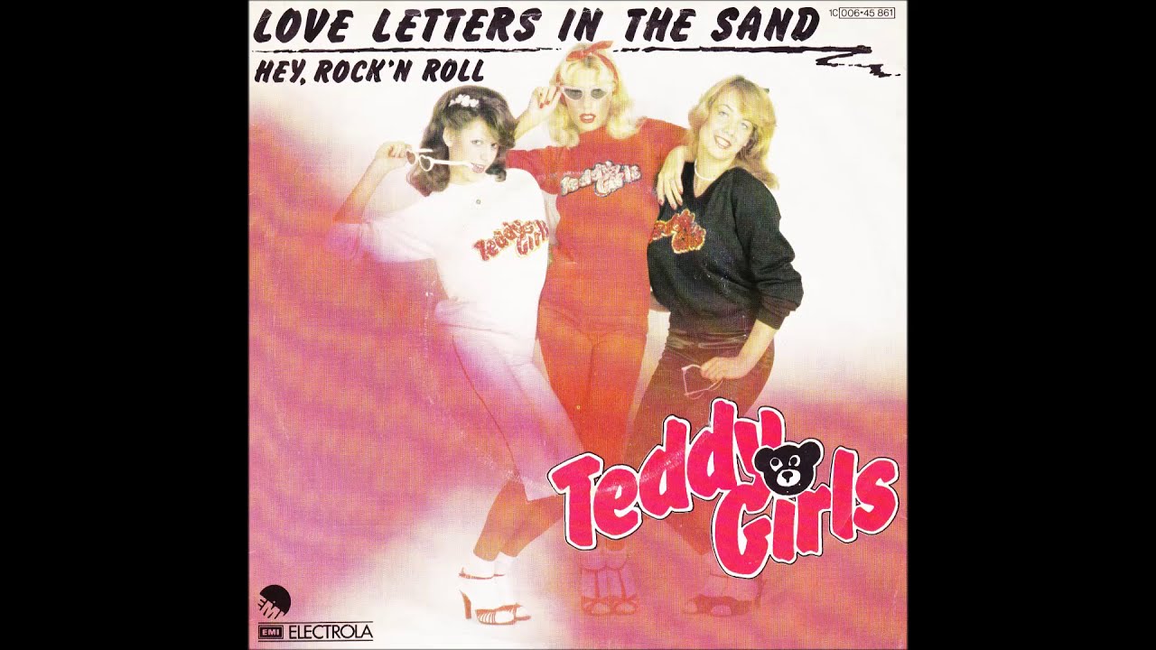 TEDDY GIRLS - LOVE LETTERS IN THE SAND (aus dem Jahr 1979)