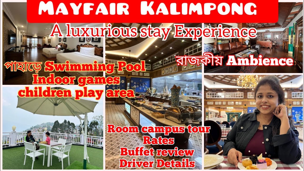 MAYFAIR Himalayan Spa Resort, Kalimpong - A Luxurious Stay at a Reasonable Rate || Full Experience