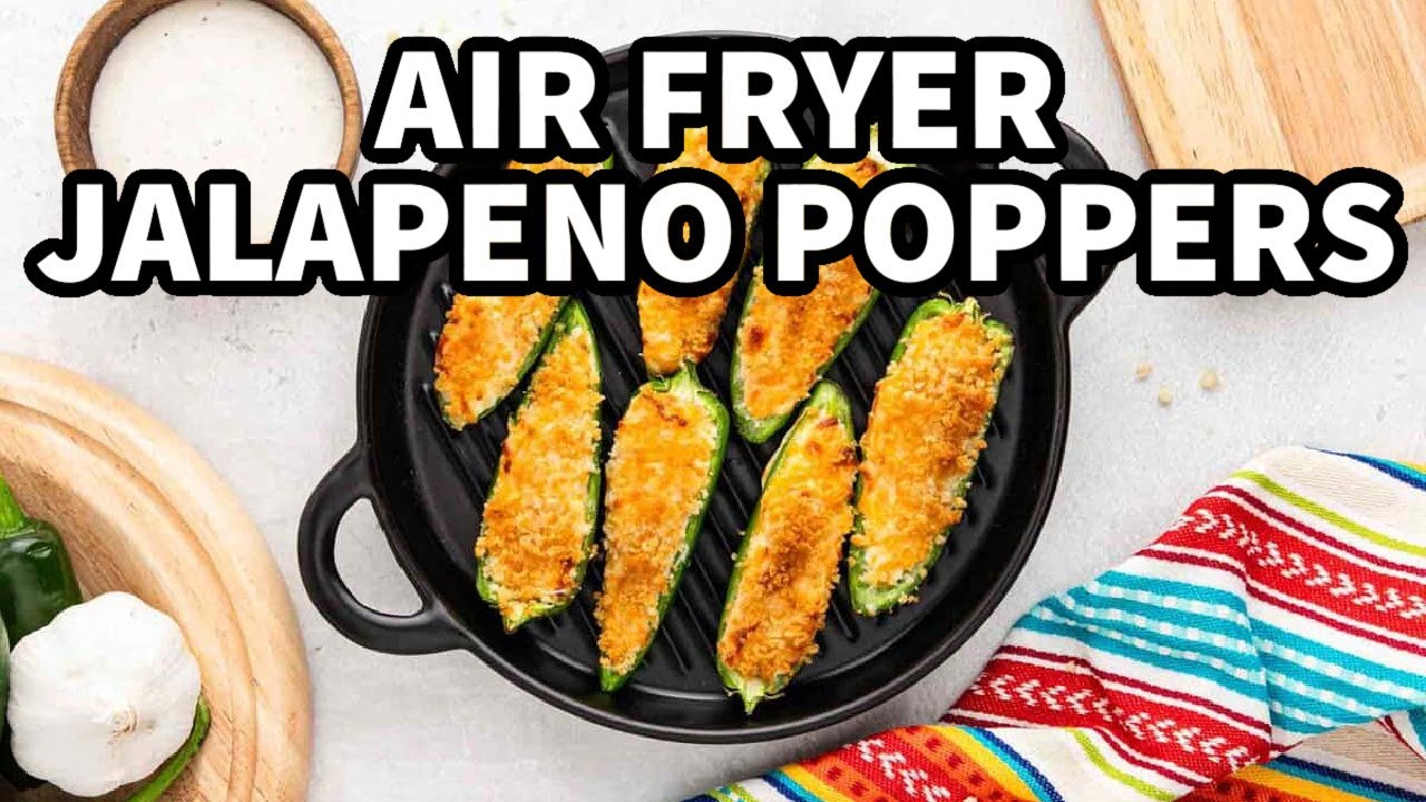 Easy Air Fryer Jalapeño Poppers | Game-Day Snack