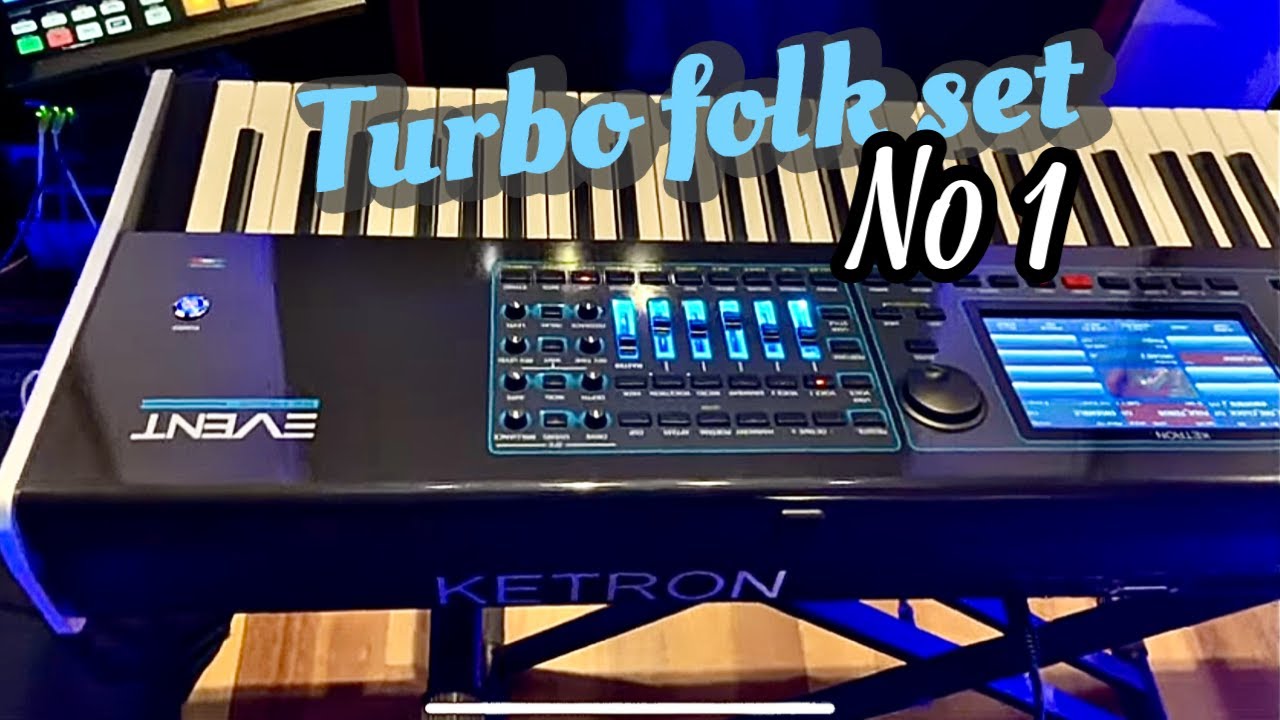 Turbo Folk Set.NO 1- Ketron Event,Komplet presentacija so vocal