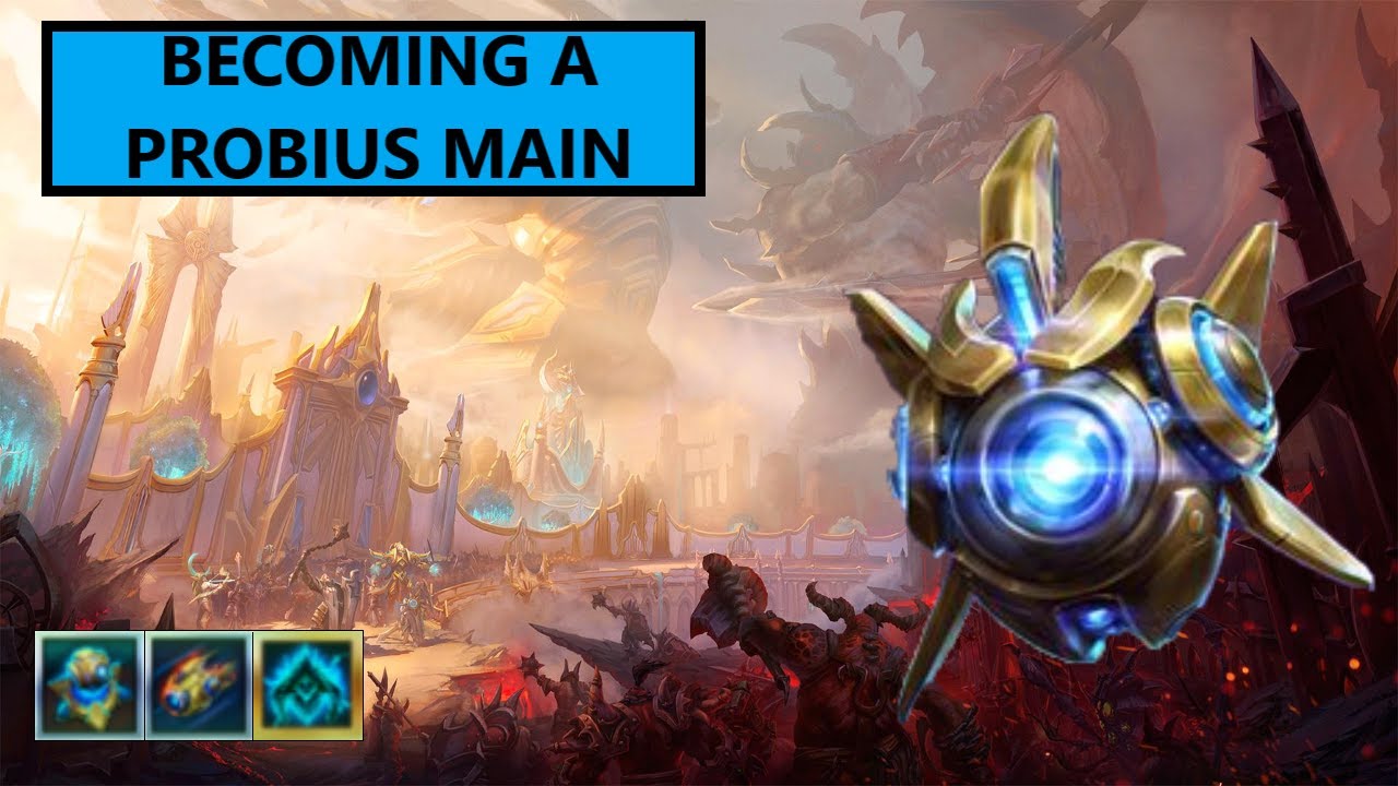 HotS: Becoming A Probius Main